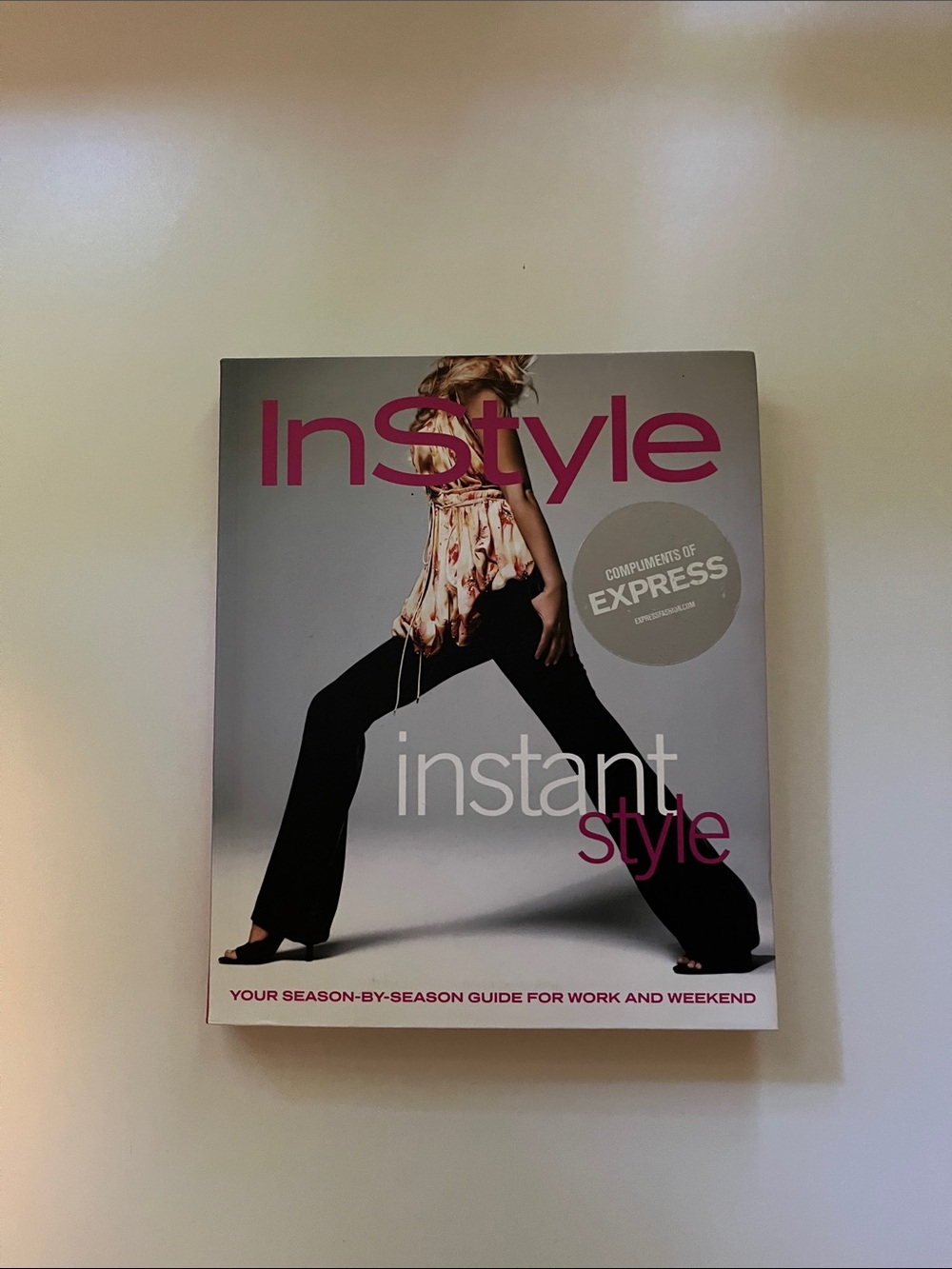 ✨📖 InStyle: Instant Style Book | Fashion Guide | Wardrobe Styling | Paperback